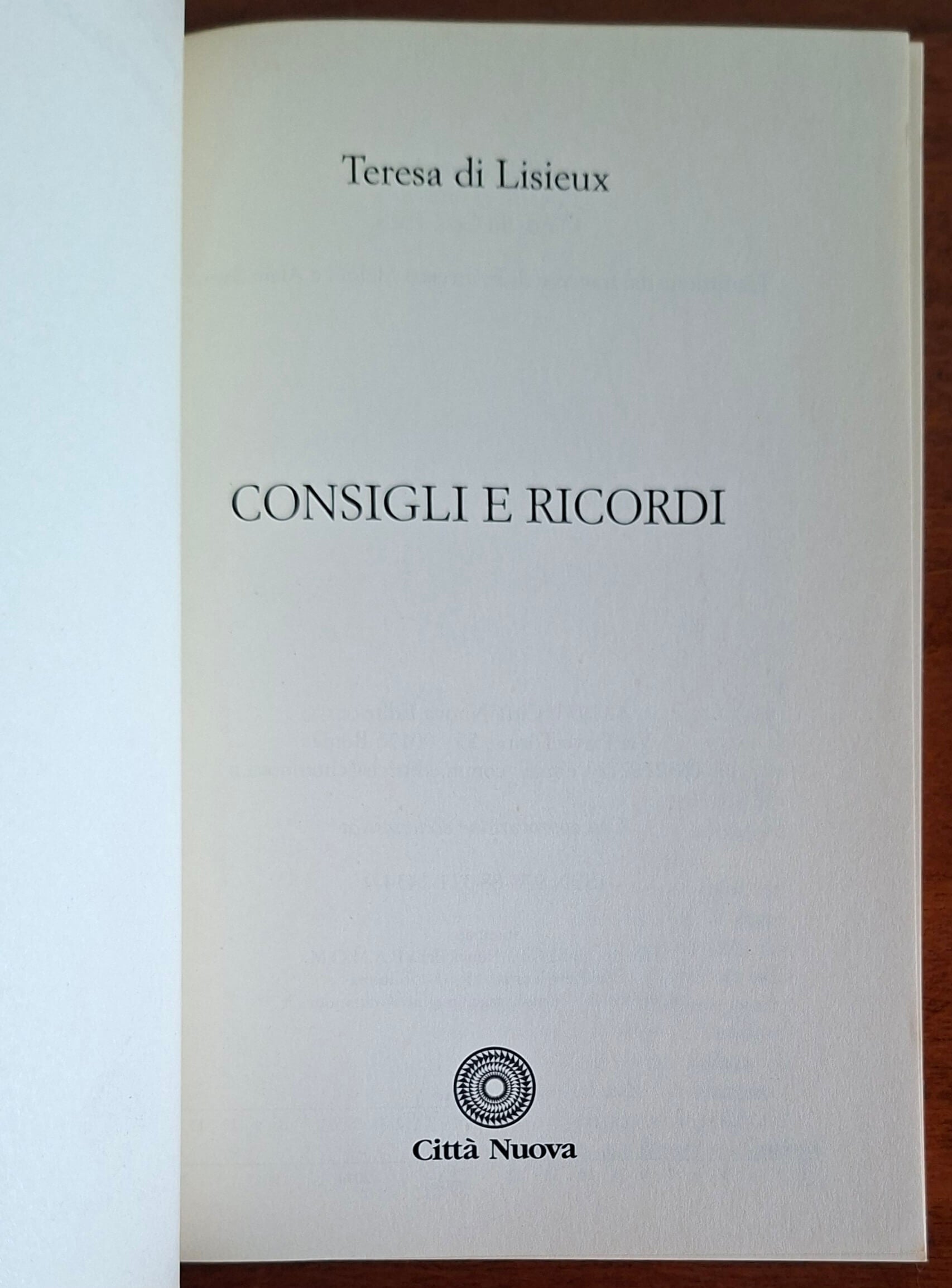 Consigli e ricordi - Teresa Di Lisieux - Città Nuova