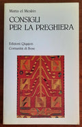 Consigli per la preghiera - Edizioni Qiqajon Comunità Di Bose