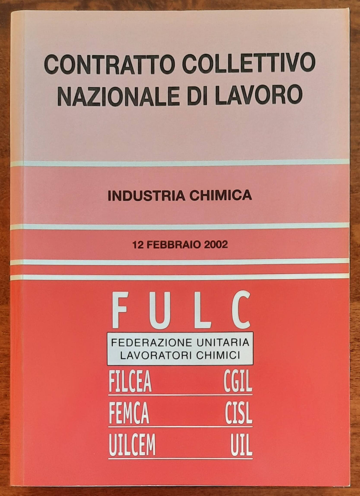 Contratto collettivo nazionale del lavoro. Industria chimica