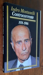 Controcorrente 1974-1986 - di Indro Montanelli - Libreria Biellese