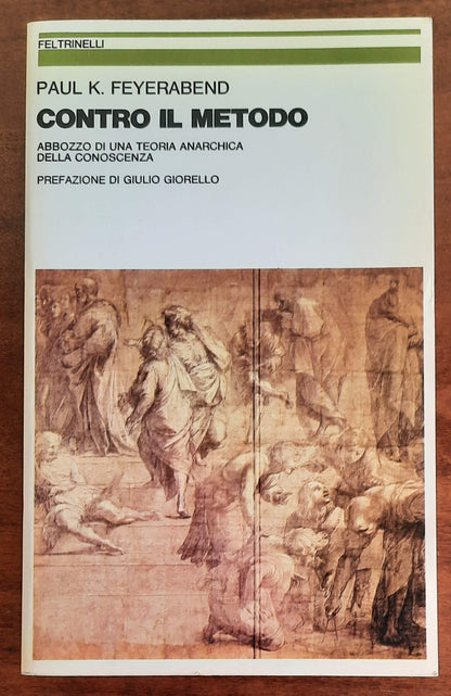 Contro il metodo. Abbozzo di una teoria anarchica della conoscenza