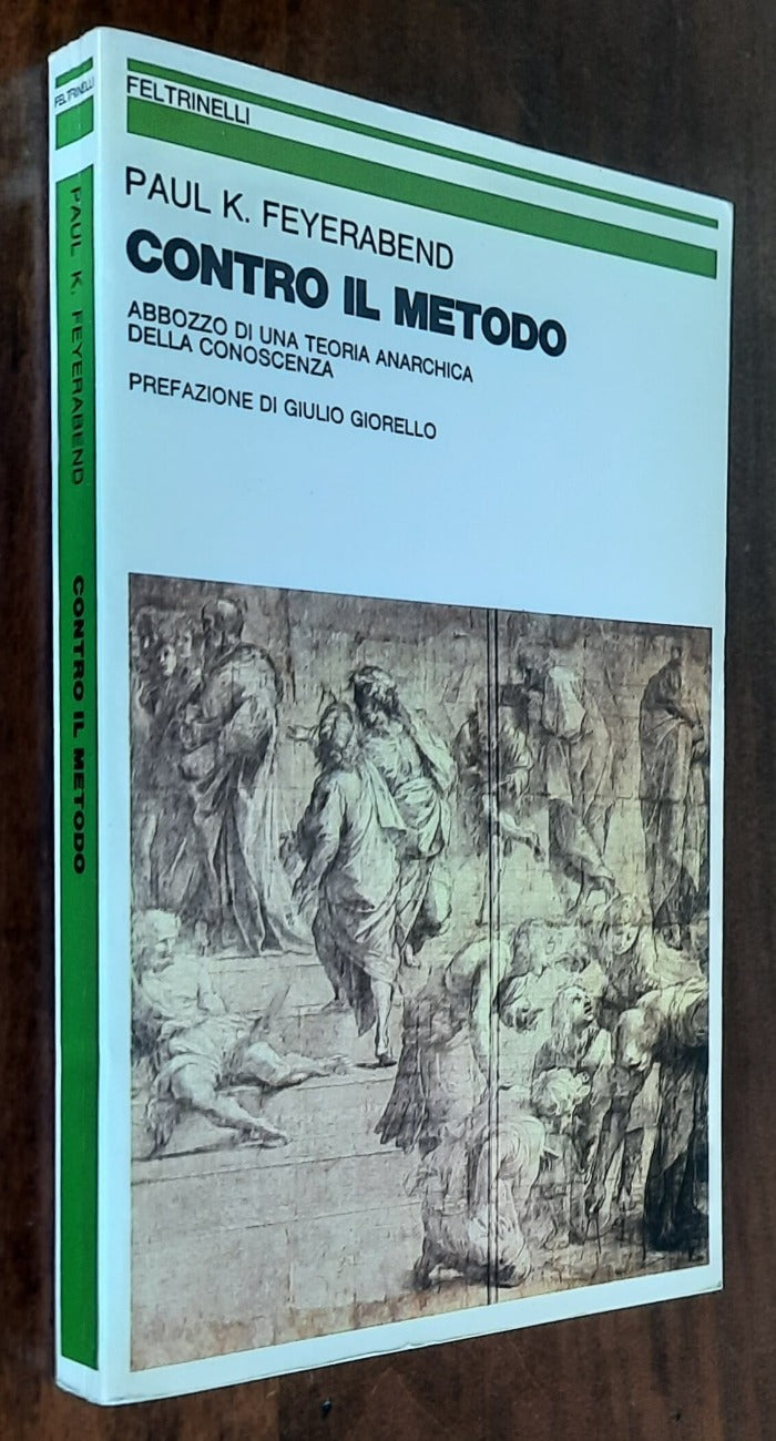 Contro il metodo. Abbozzo di una teoria anarchica della conoscenza