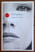 Copritele il volto - P.D. James - Mondadori