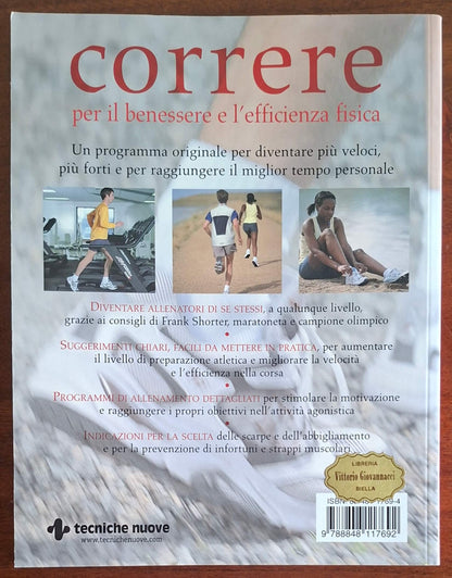 Correre. Per il benessere e l'efficienza fisica - Tecniche Nuove