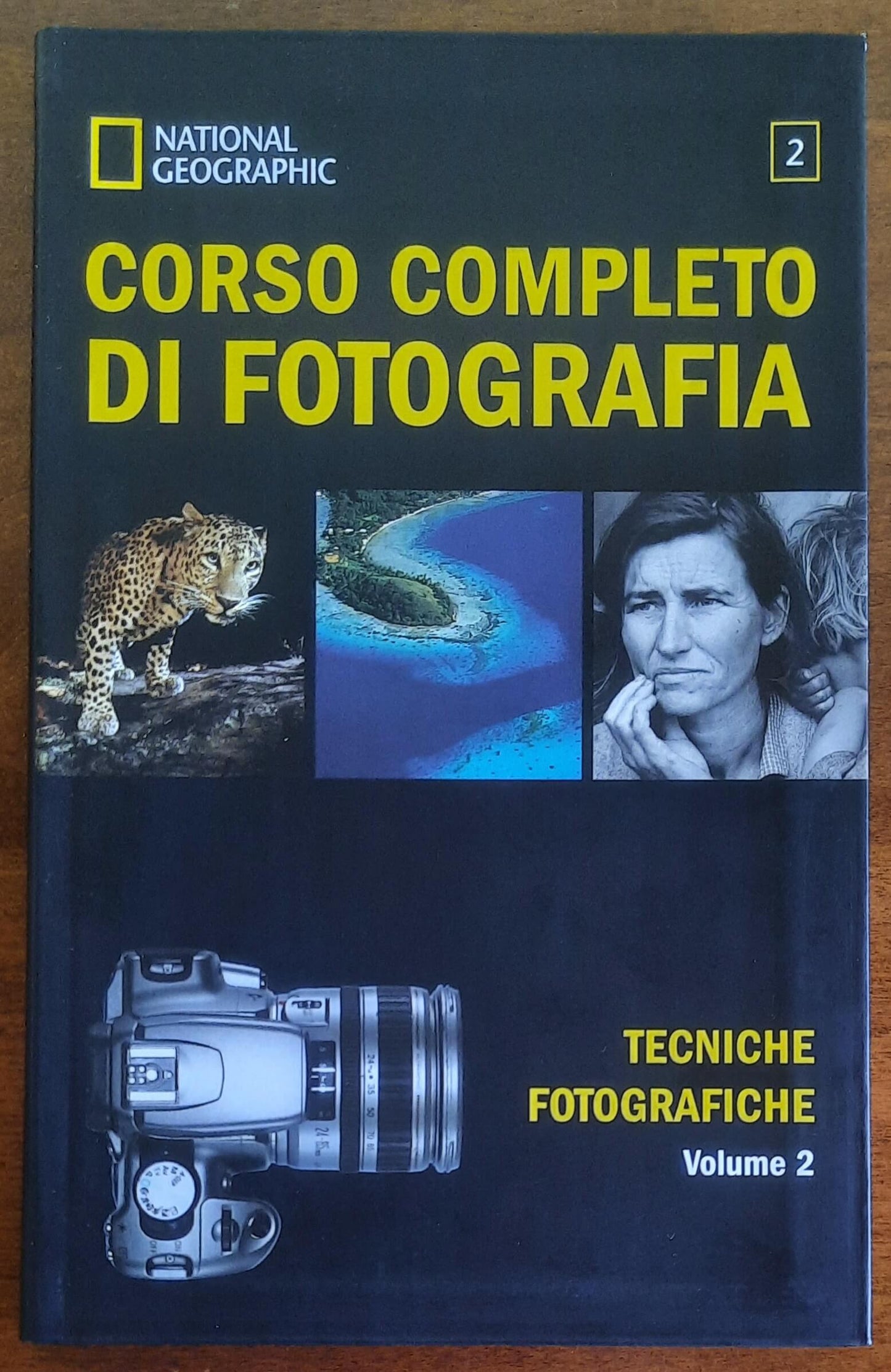Corso completo di fotografia vol. 02 - Tecniche fotografiche