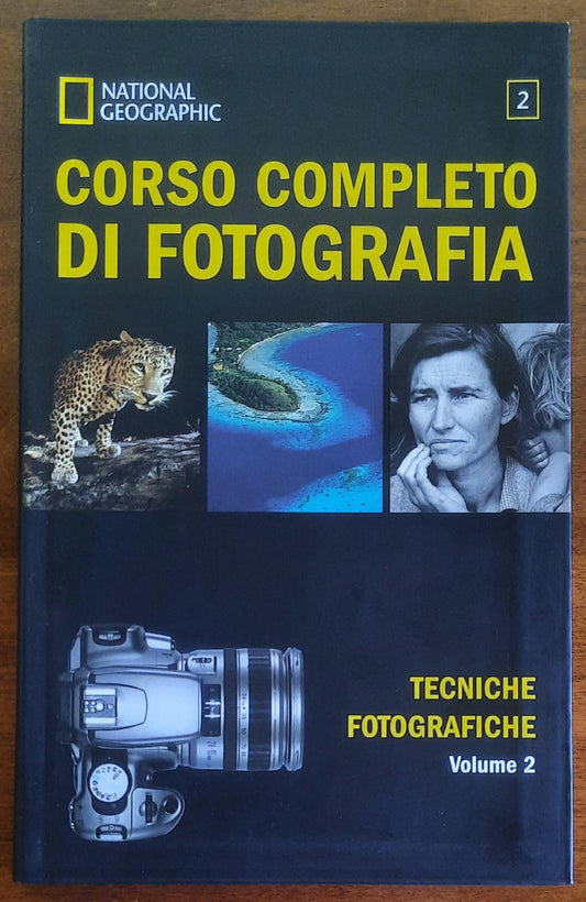 Corso completo di fotografia vol. 02 - Tecniche fotografiche