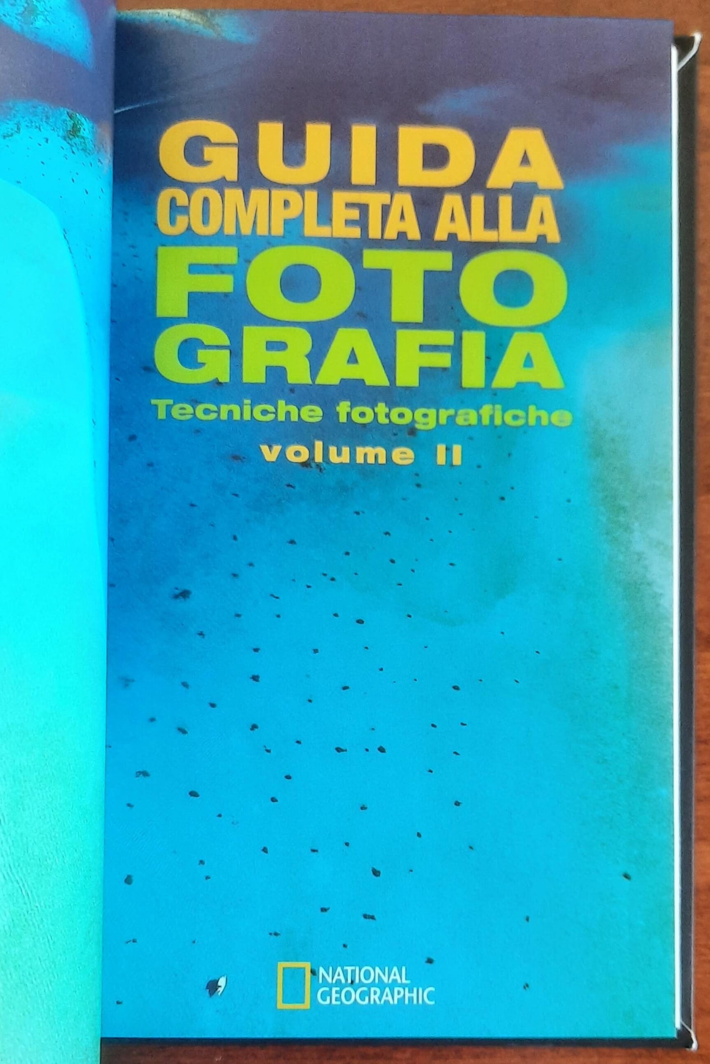 Corso completo di fotografia vol. 02 - Tecniche fotografiche