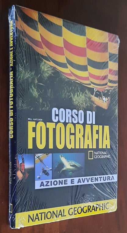 Corso di fotografia. Azione e avventura - National Geographic