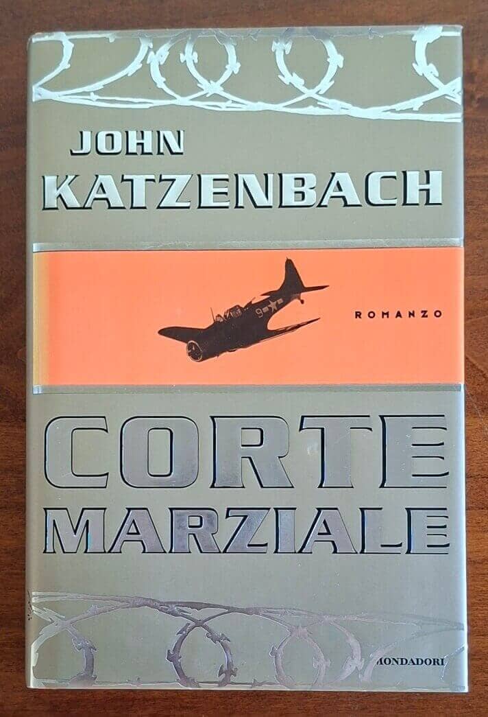 Corte marziale - John Katzenbach - Mondadori