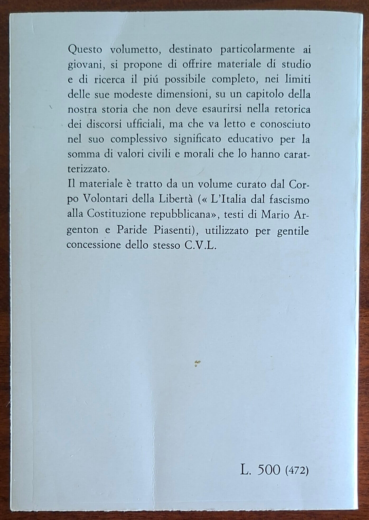 Cos'è stata la Resistenza. Dalla caduta del fascismo alla Costituzione repubblicana