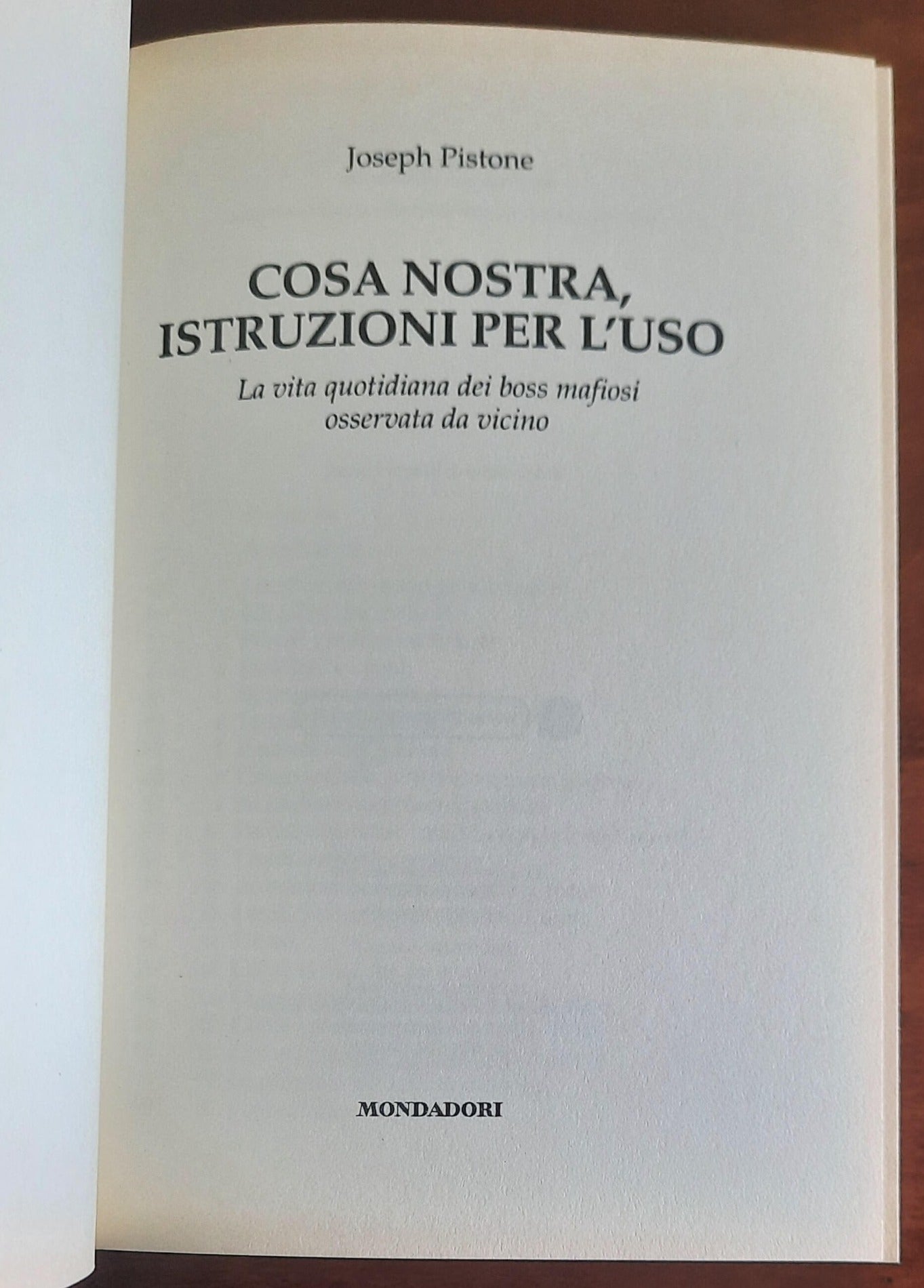 Cosa Nostra, istruzioni per l’uso. La vita quotidiana dei boss mafiosi osservata da vicino