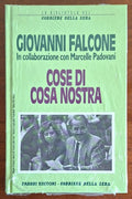 Cose di Cosa Nostra - Giovanni Falcone con Marcelle Padovani - Fabbri