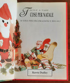 Cose per Natale. 30 idee per decorazioni e regali
