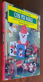 Cose per Natale. 30 idee per decorazioni e regali