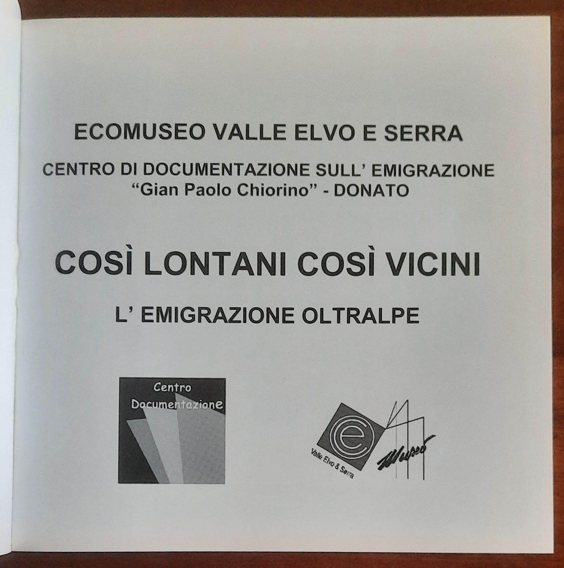 Così lontani così vicini. L’emigrazione oltralpe - Tipografia Arte Della Stampa