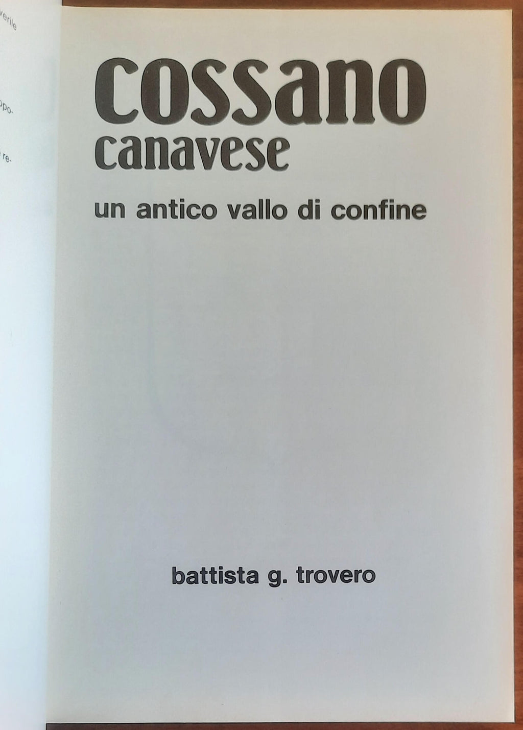 Cossano un antico vallo di confine - di Battista G. Trovero