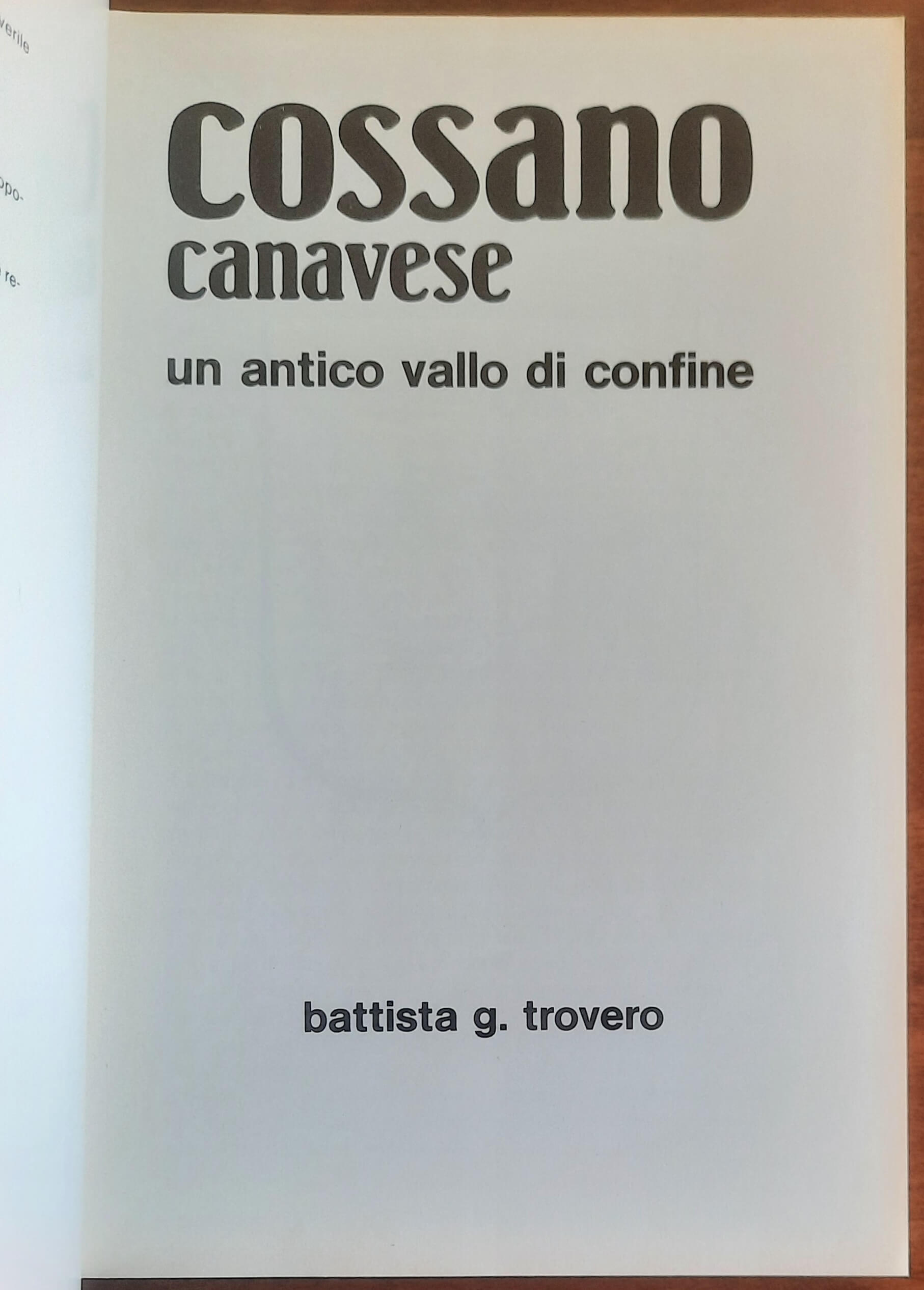 Cossano un antico vallo di confine - di Battista G. Trovero