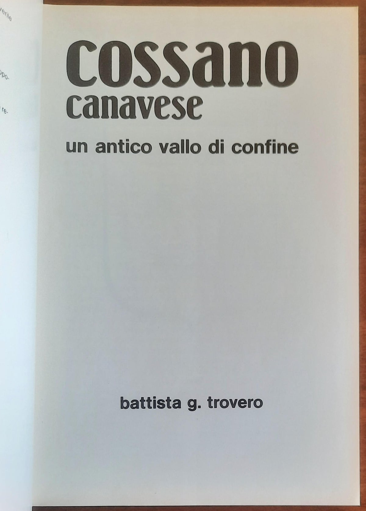 Cossano un antico vallo di confine - di Battista G. Trovero