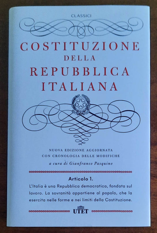 Costituzione della Repubblica Italiana. Nuova edizione aggiornata con cronologia delle modifiche