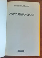 Cotto e mangiato - di Benedetta Parodi - Libreria Biellese