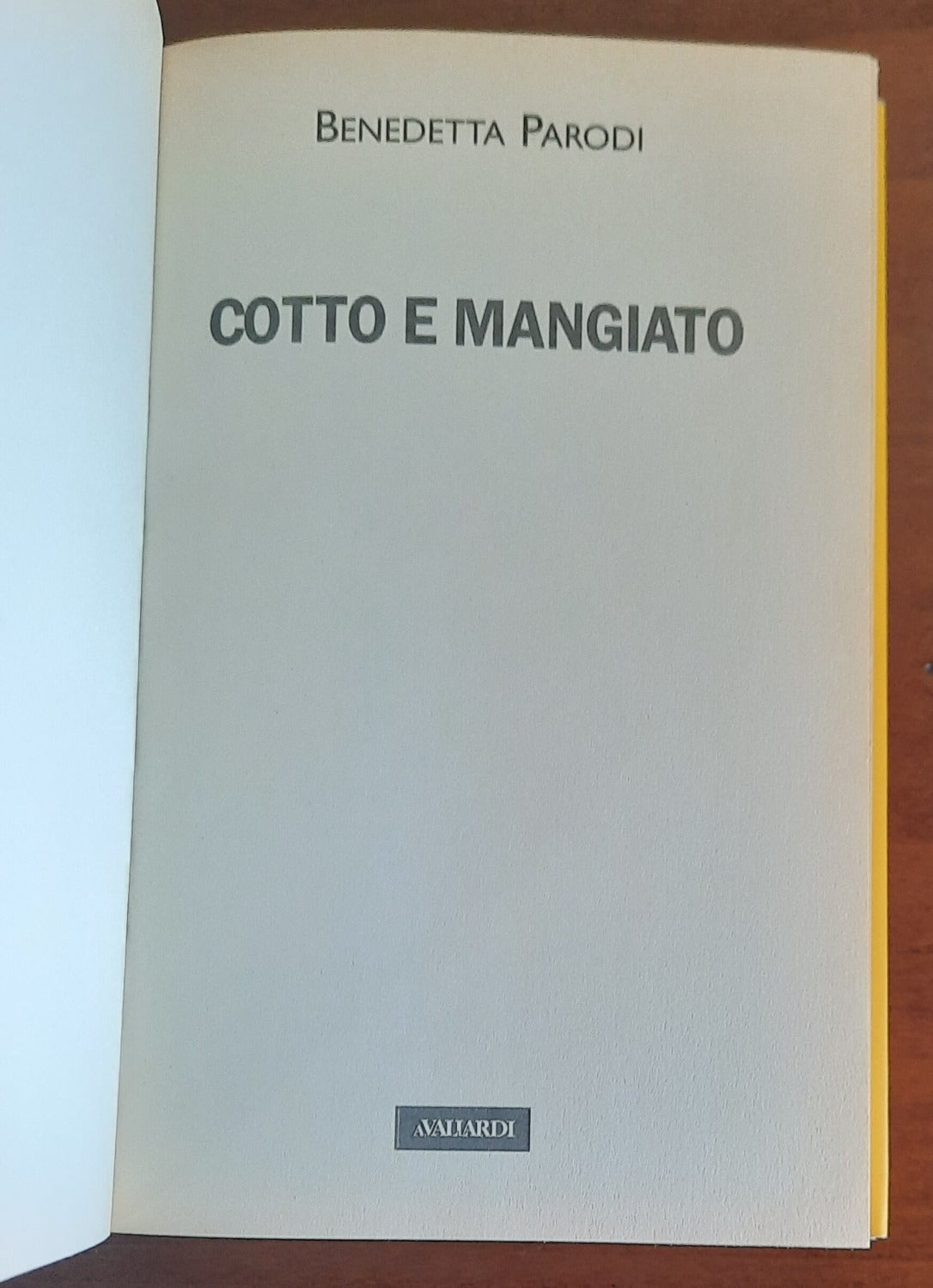 Cotto e mangiato - di Benedetta Parodi - Libreria Biellese