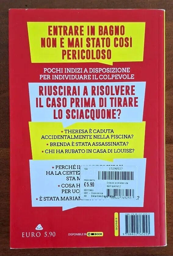 Crimini e misteri da risolvere mentre fai la cacca