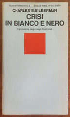 Crisi in bianco e nero. Il problema negro negli Stati Uniti