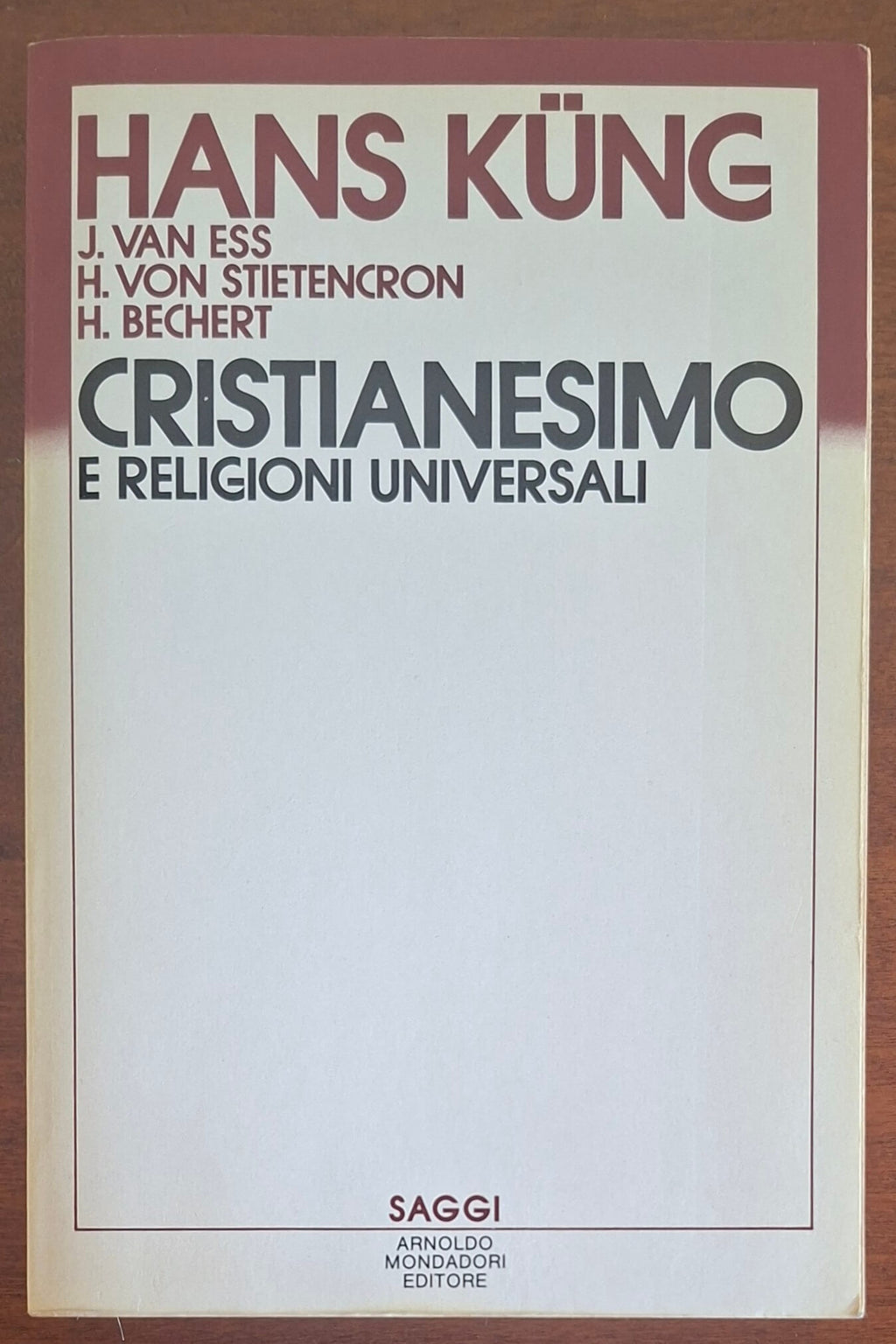 Cristianesimo e religioni universali. Introduzione al dialogo con islamismo, induismo e buddhismo