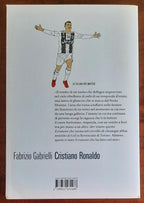 Cristiano Ronaldo. Storia intima di un mito globale
