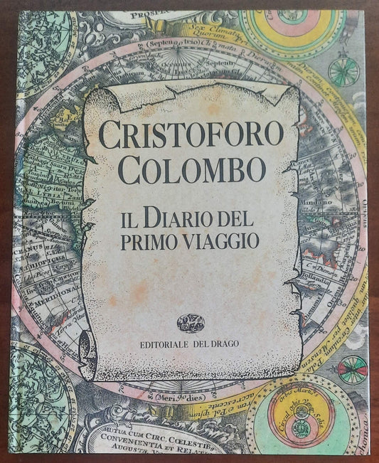 Cristoforo Colombo. Il diario del primo viaggio - Editoriale Del Drago