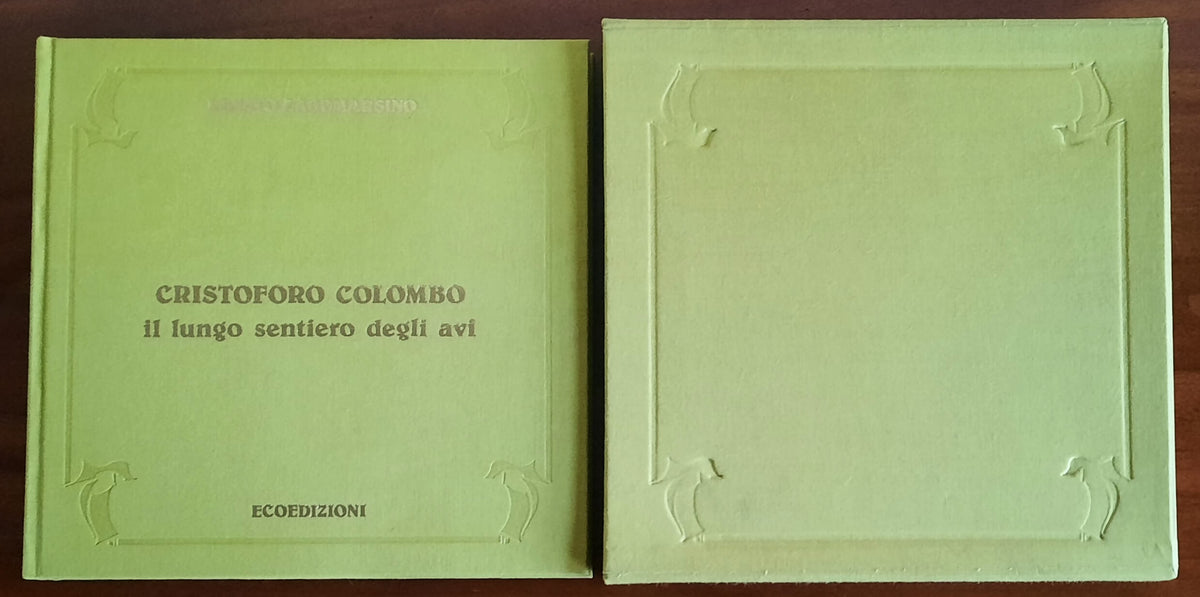 Cristoforo Colombo il lungo sentiero degli avi - Ecoedizioni