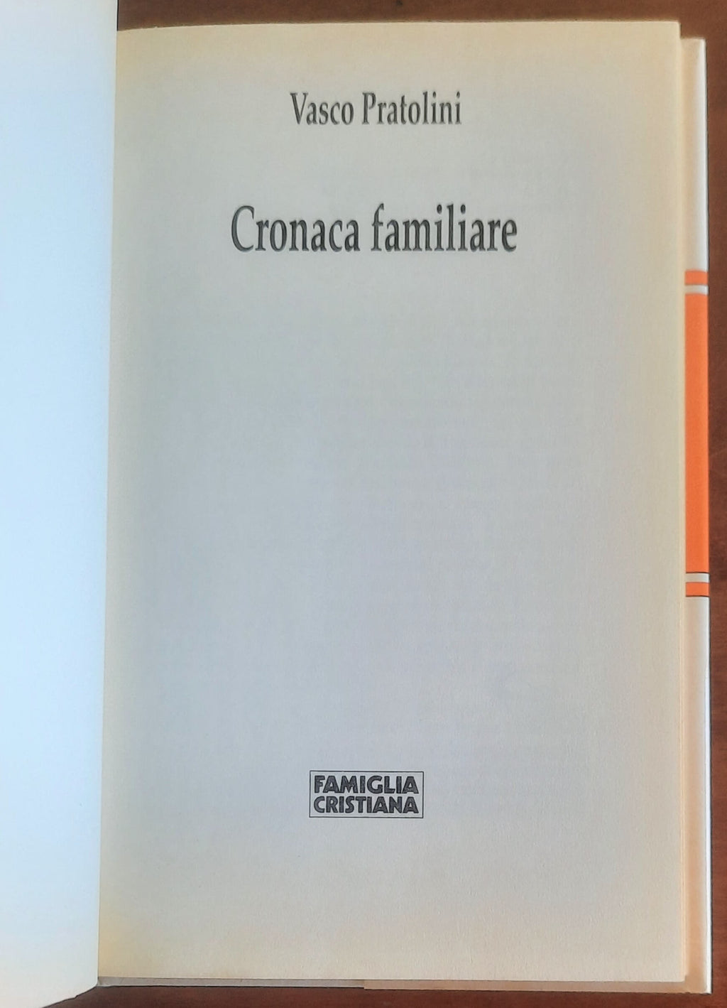 Cronaca familiare - di Vasco Pratolini - San Paolo Edizioni
