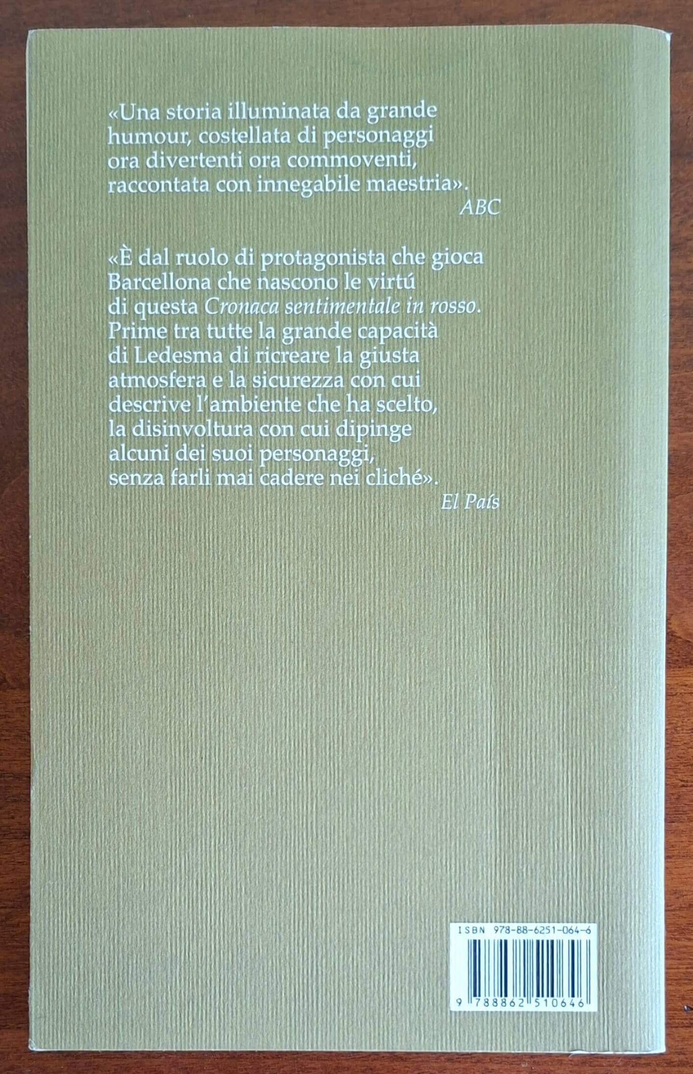 Cronaca sentimentale in rosso - Francisco Gonzalez Ledesma - Neri Pozza