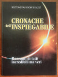 Cronache dell'inspiegabile. Racconti di fatti incredibili ma veri