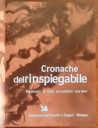 Cronache dell'inspiegabile. Racconti di fatti incredibili ma veri