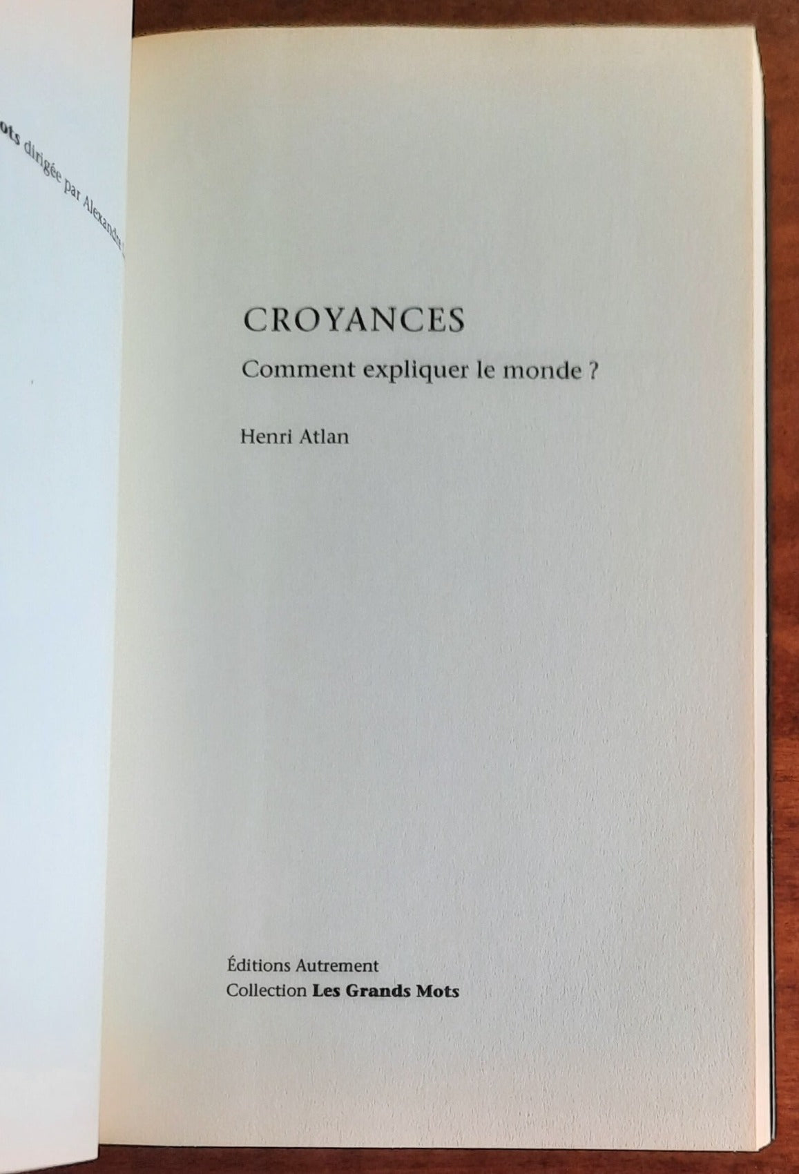 Croyances. Comment expliquer le monde? - Editions Autrement