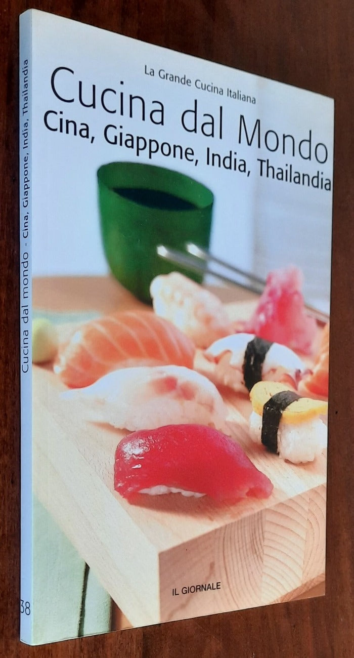 Cucina dal mondo. Cina, Giappone, India, Thailandia