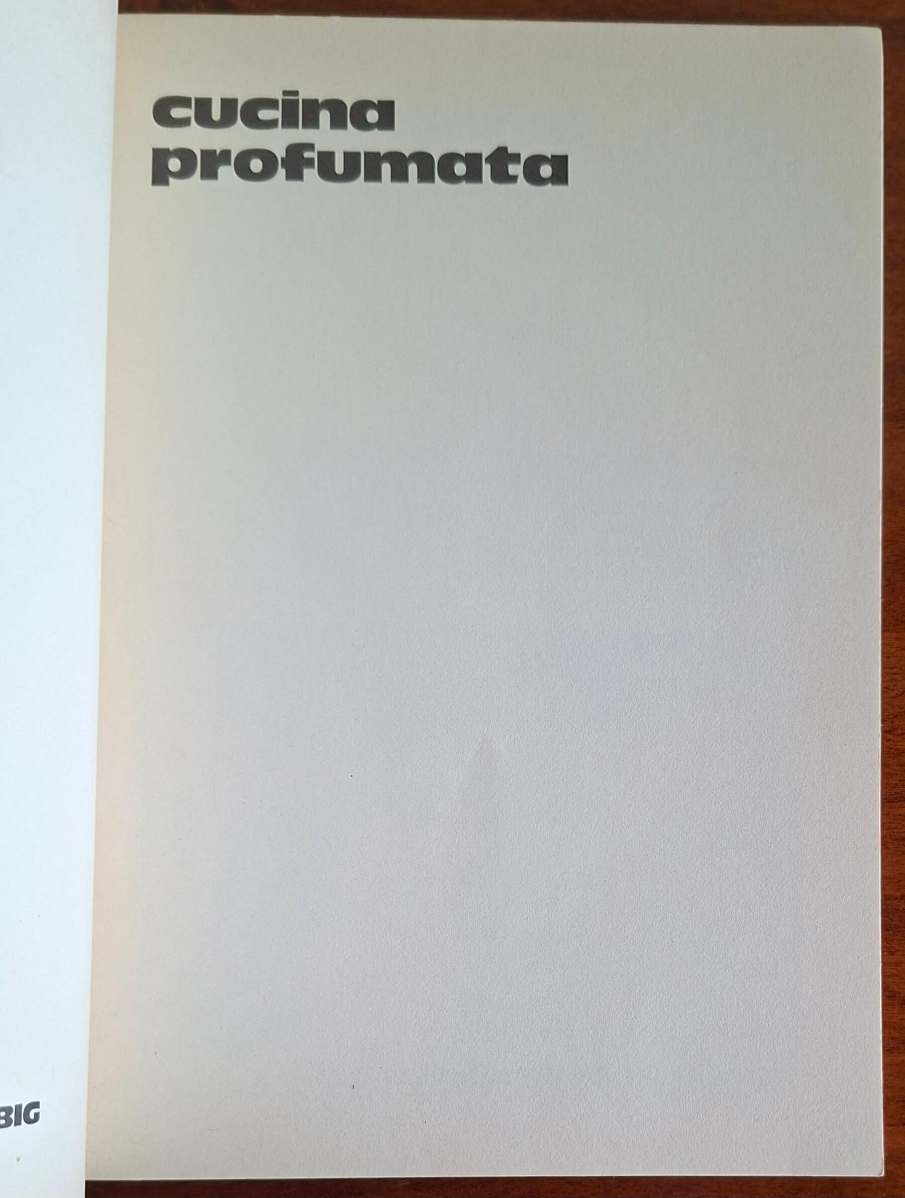 Cucina profumata - Gigliola Magrini - Edizioni Scientifiche Liebig