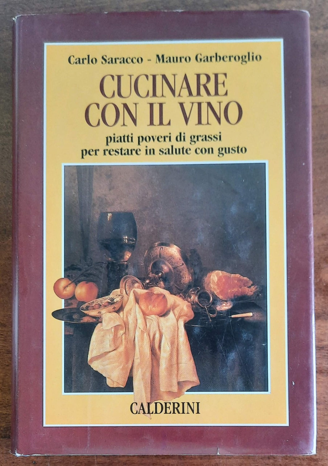 Cucinare con il vino piatti poveri di grassi per restare in salute con gusto