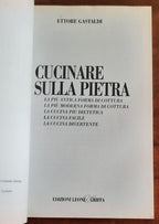 Cucinare sulla pietra. La più antica forma di cottura - 1° ed. 1995