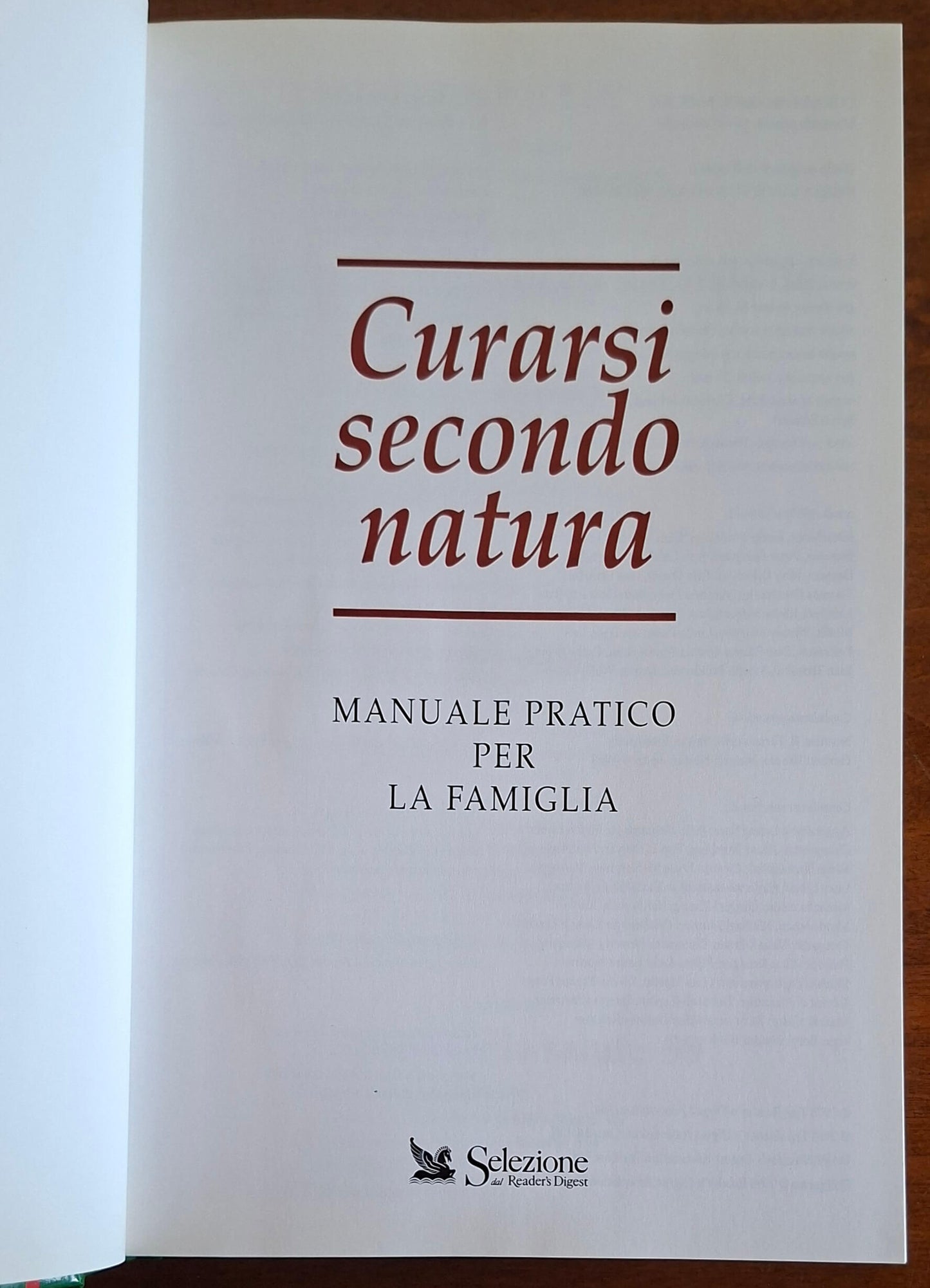 Curarsi secondo natura. Manuale pratico per la famiglia - Reader's Digest