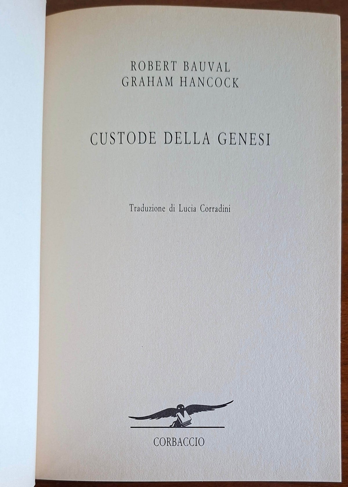 Custode della genesi - Robert Bauval - Graham Hancock - Corbaccio