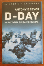 D-Day. La battaglia che salvò l’Europa - Libreria Biellese