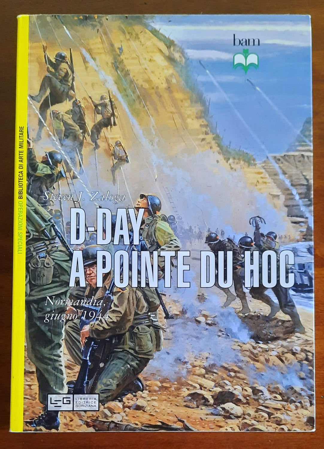 D-Day a Pointe du Hoc. Normandia, giugno 1944 - Libreria Biellese