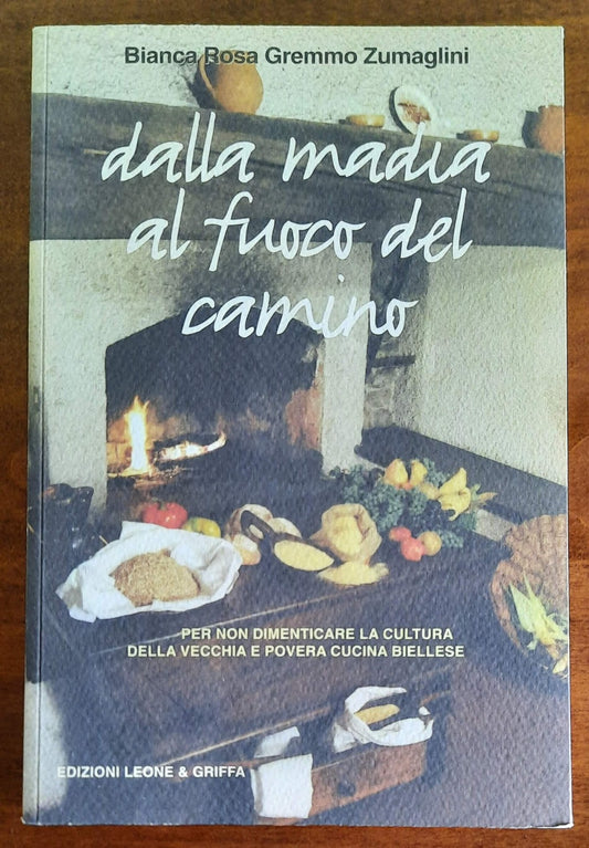 Dalla madia al fuoco del camino