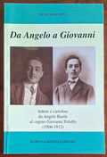 Da Angelo a Giovanni. Lettere e cartoline da Angelo Barile al cugino Peluffo (1906-1912)
