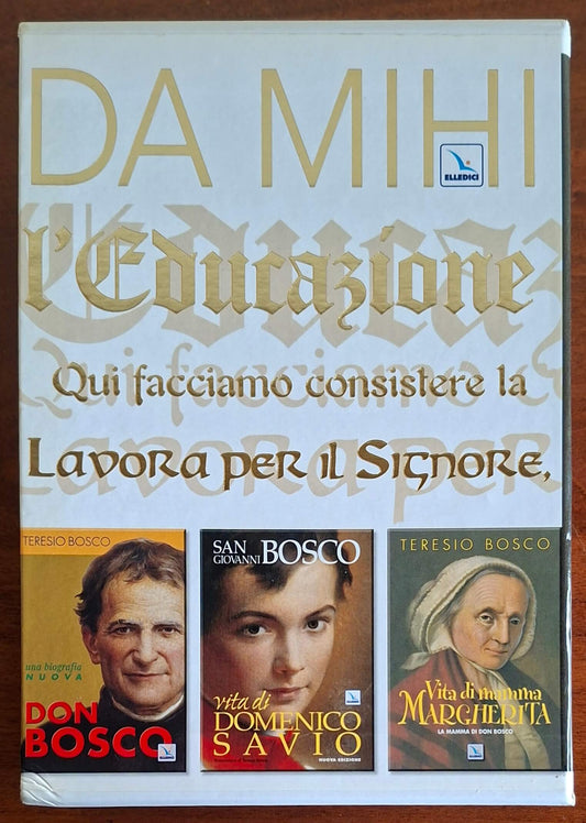 Da mihi animas: Don Bosco. Una biografia nuova - Vita di mamma Margherita. La mamma di Don Bosco - Vita di Domenico Savio