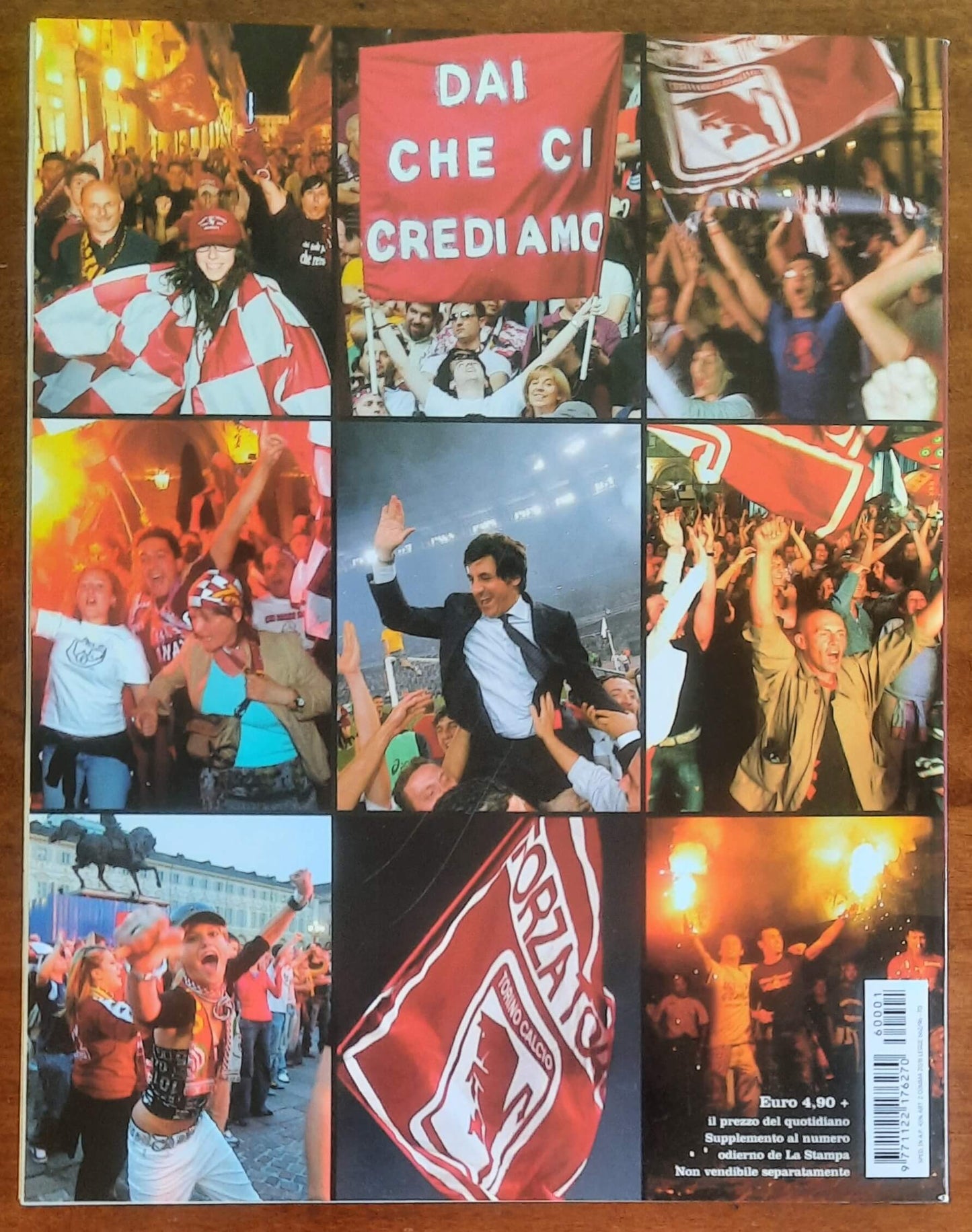 Dall'inferno al paradiso. Il Toro torna in serie A - Gli Album Specchio La Stampa