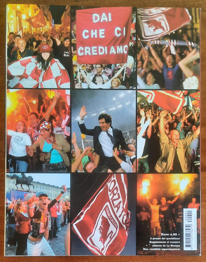 Dall'inferno al paradiso. Il Toro torna in serie A - Gli Album Specchio La Stampa