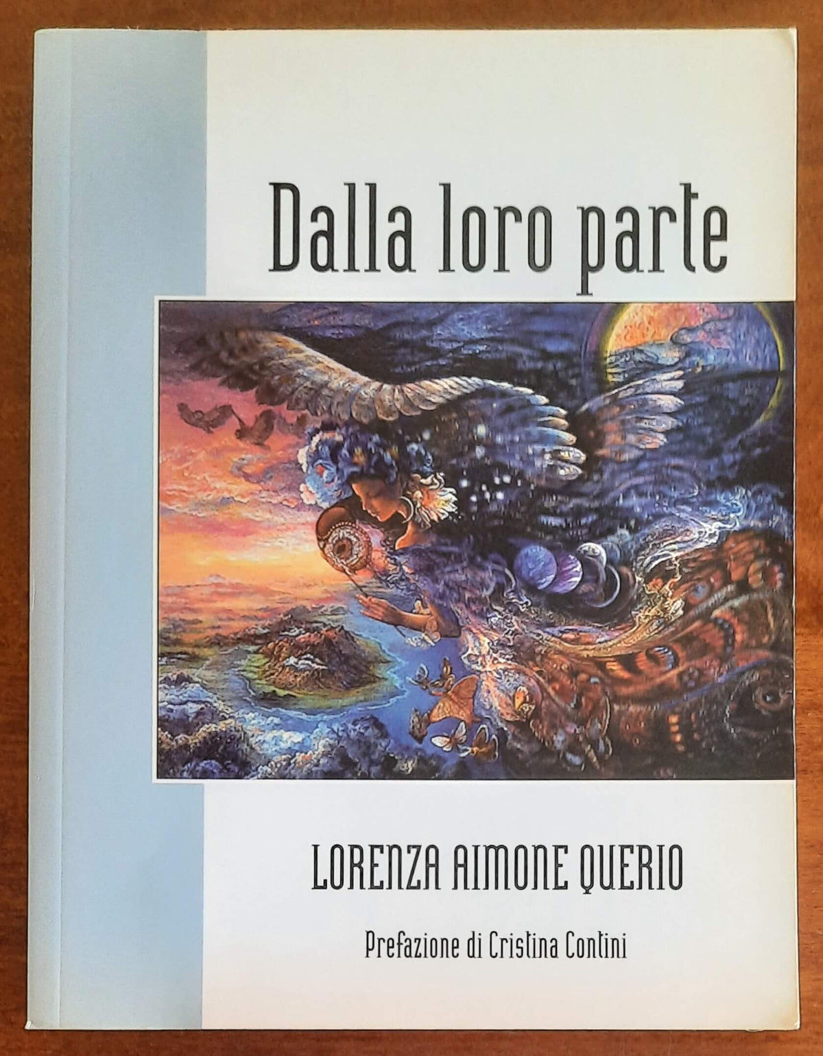 Dalla loro parte - di Lorenza Aimone Querio